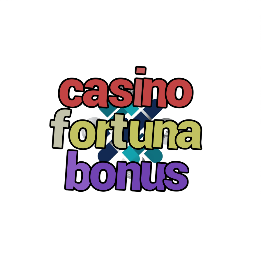 casino fortuna bonus